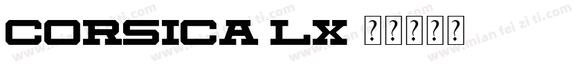 Corsica LX字体转换